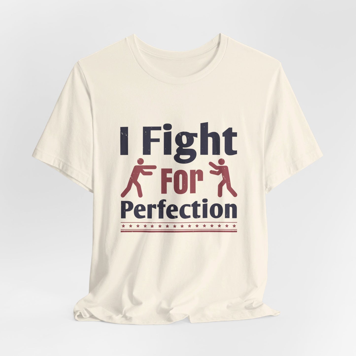 Boxing: I Fight for Perfection - Unisex Jersey Short Sleeve Tee