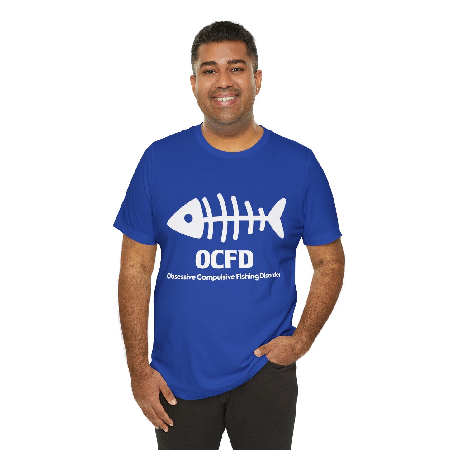 OCFD - Obsessive Compulsive Fishing Disorder - Unisex Jersey Short Sleeve Tee - 13936