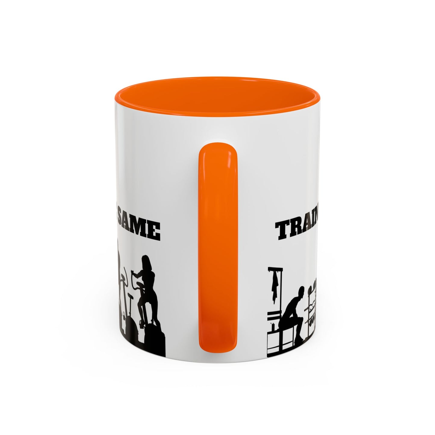 Train Insane Or Remain The Same - Accent Coffee Mug (11, 15oz) - 10857