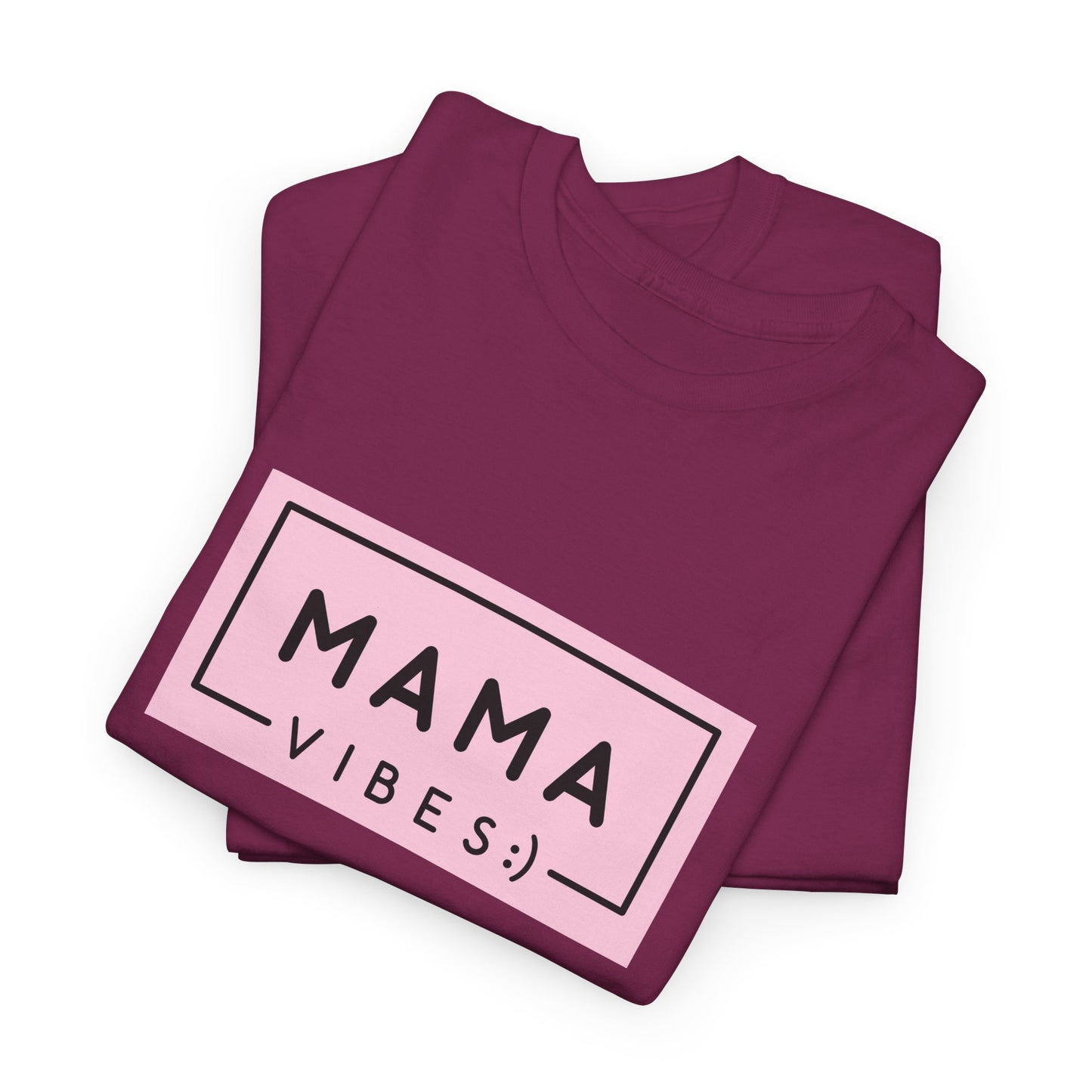Mama Vibes - Unisex Heavy Cotton Tee - 11771
