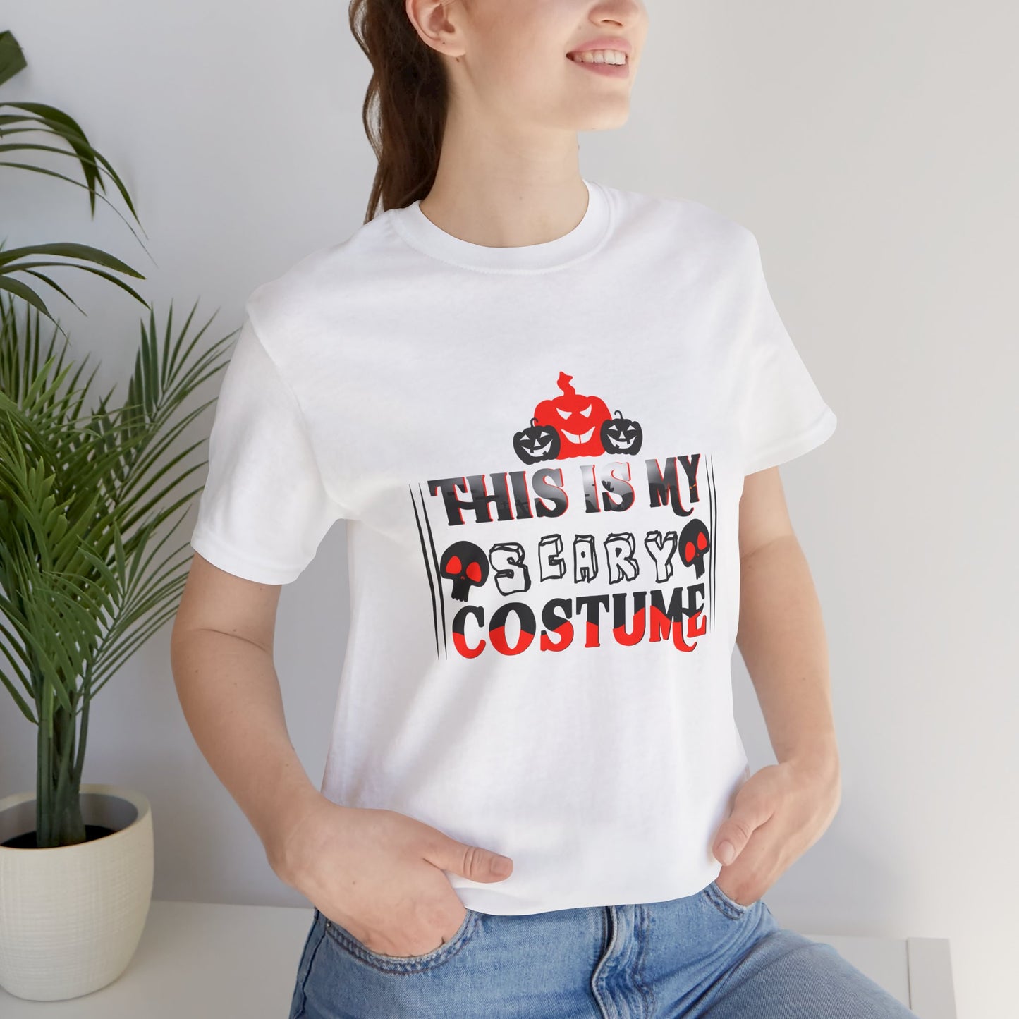 This Is My Scary Costume - Unisex Jersey Short Sleeve Tee - 12661