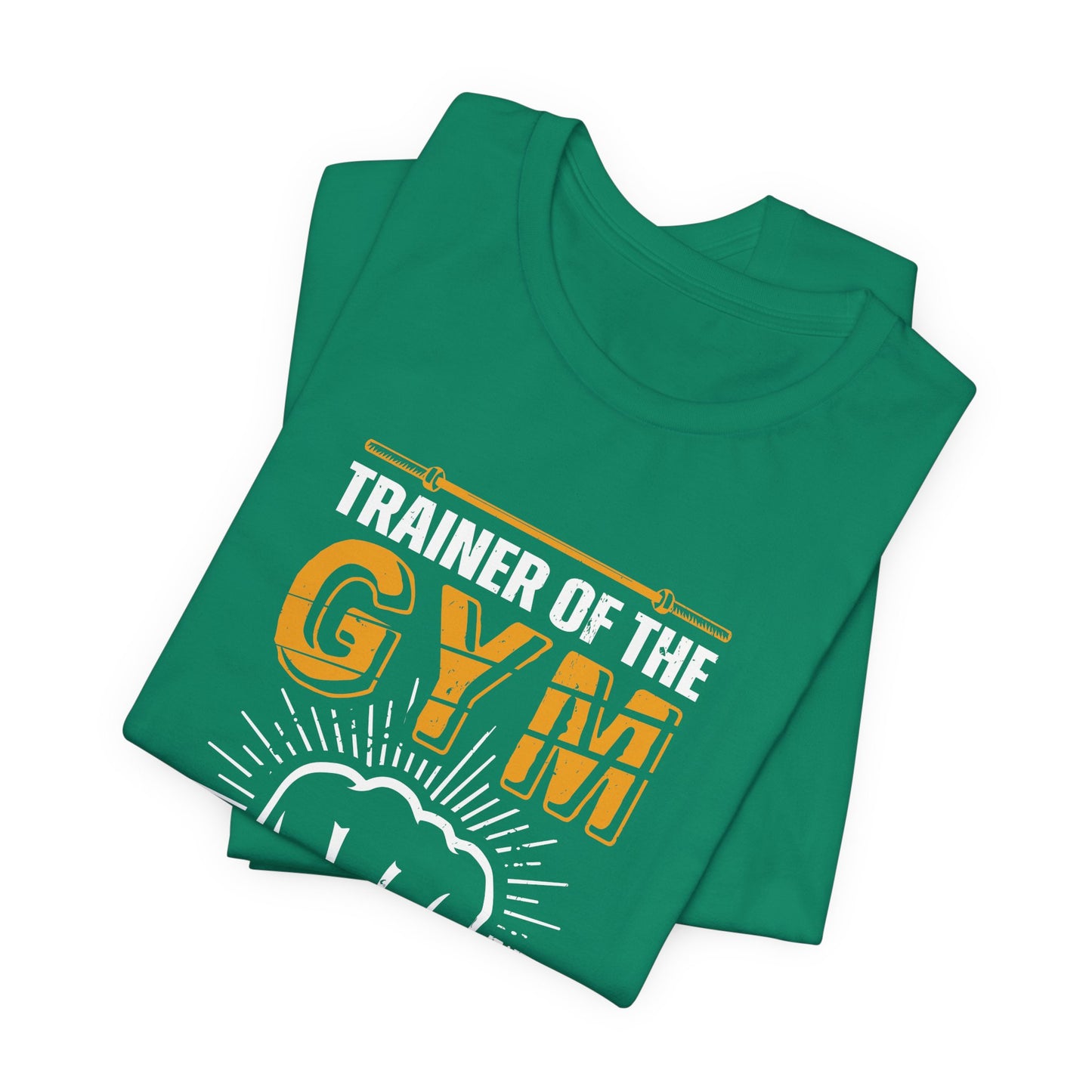 Trainer Of The Gym  - Unisex Jersey Short Sleeve Tee