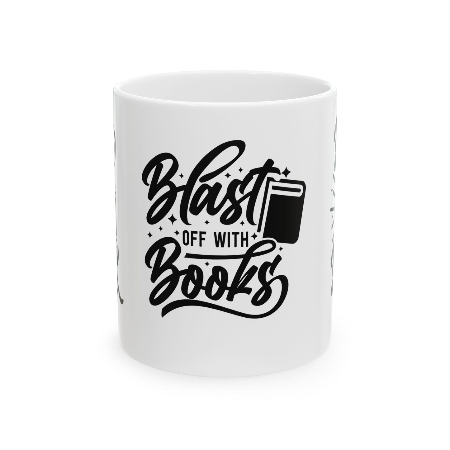 Blast Off With Books - Ceramic Mug, (11oz, 15oz) - 10688