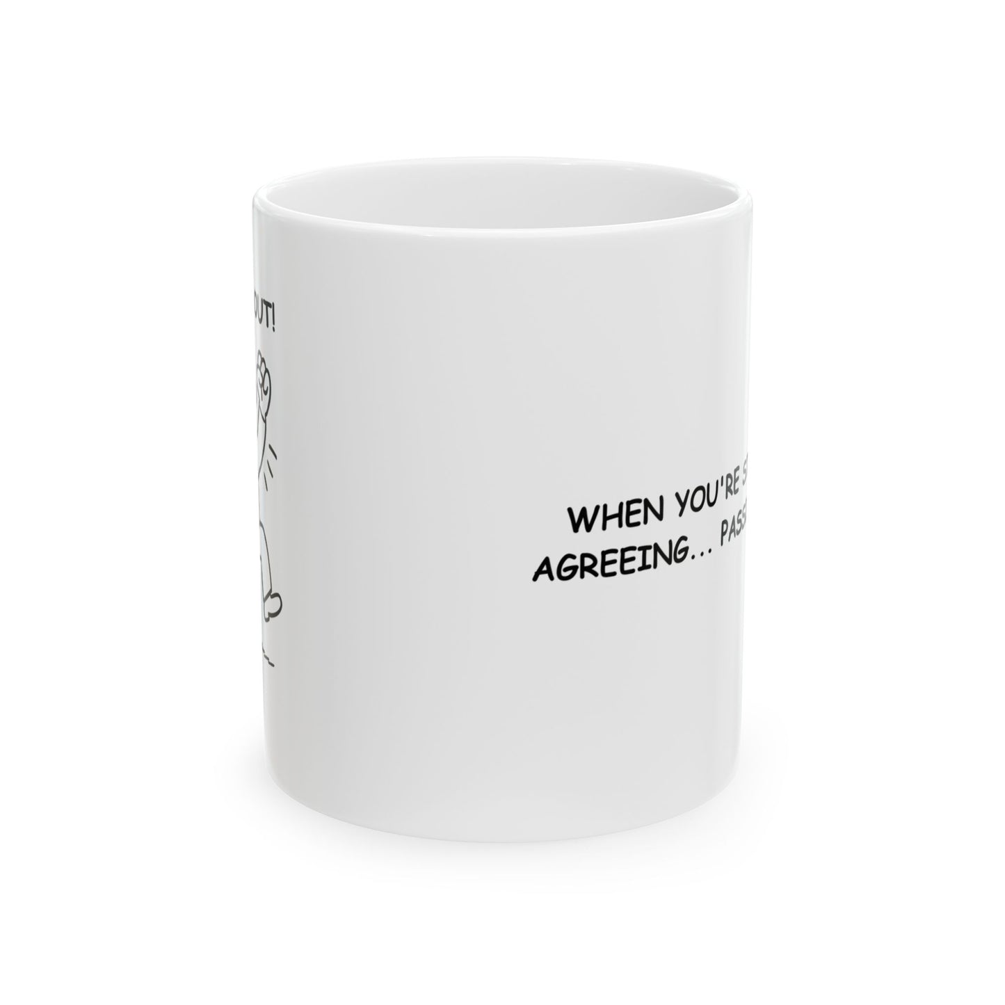 “Hard out!” Ceramic Mug - 11oz & 15oz -12880