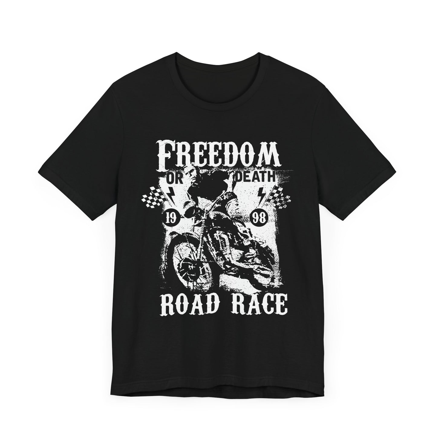 Freedom or Death,  Road Race - Unisex Jersey Short Sleeve Tee - 13405