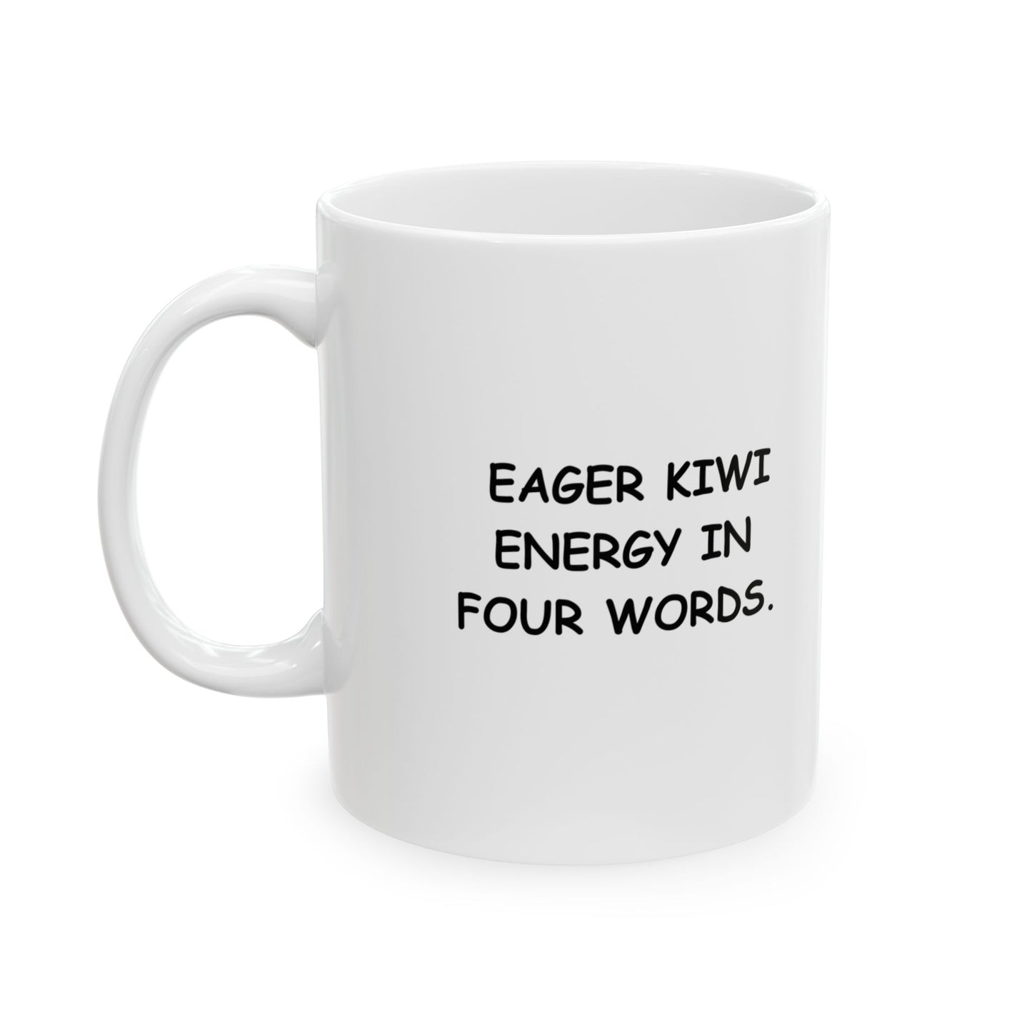 “Keen as a bean!” Ceramic Mug - 12881