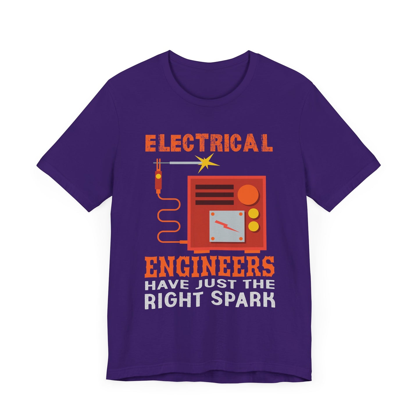 Electrical Engineers Have Just The Right Spark - Unisex Jersey Short Sleeve Tee - 13617