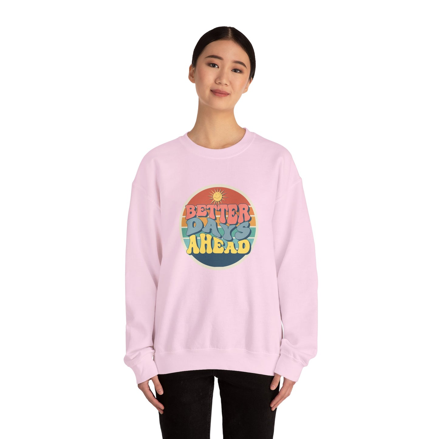 Better Day Ahead - Unisex Heavy Blend™ Crewneck Sweatshirt - 11660