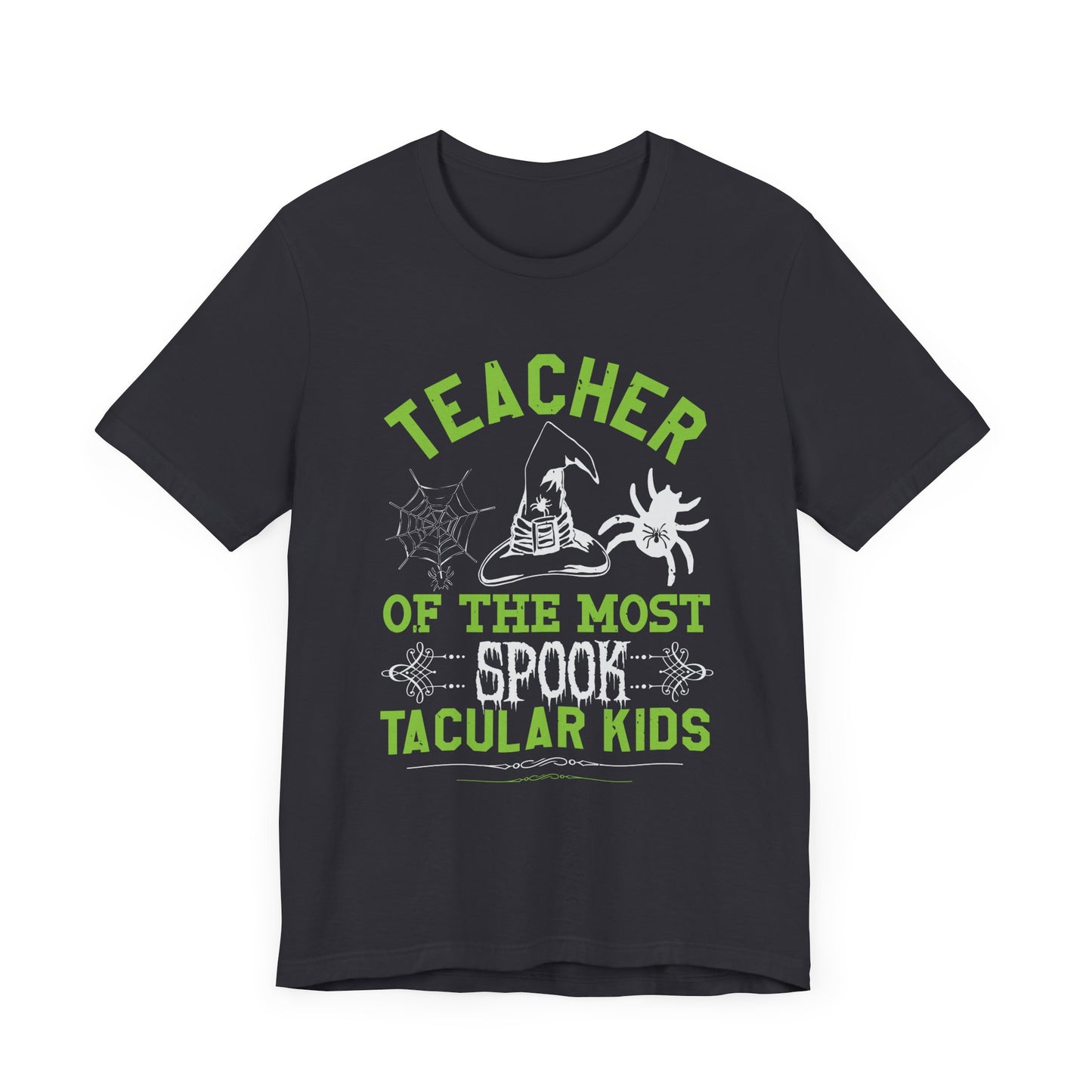 Teacher of the Most Spook-tacular Kids - Unisex Jersey Short Sleeve Tee - 12515