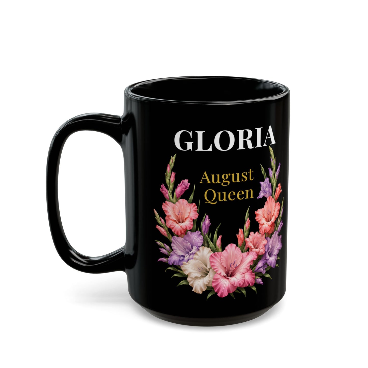 Personalized August Queen Floral Black Mug — Custom Name Birthday Gift (11oz/15oz) - 14916