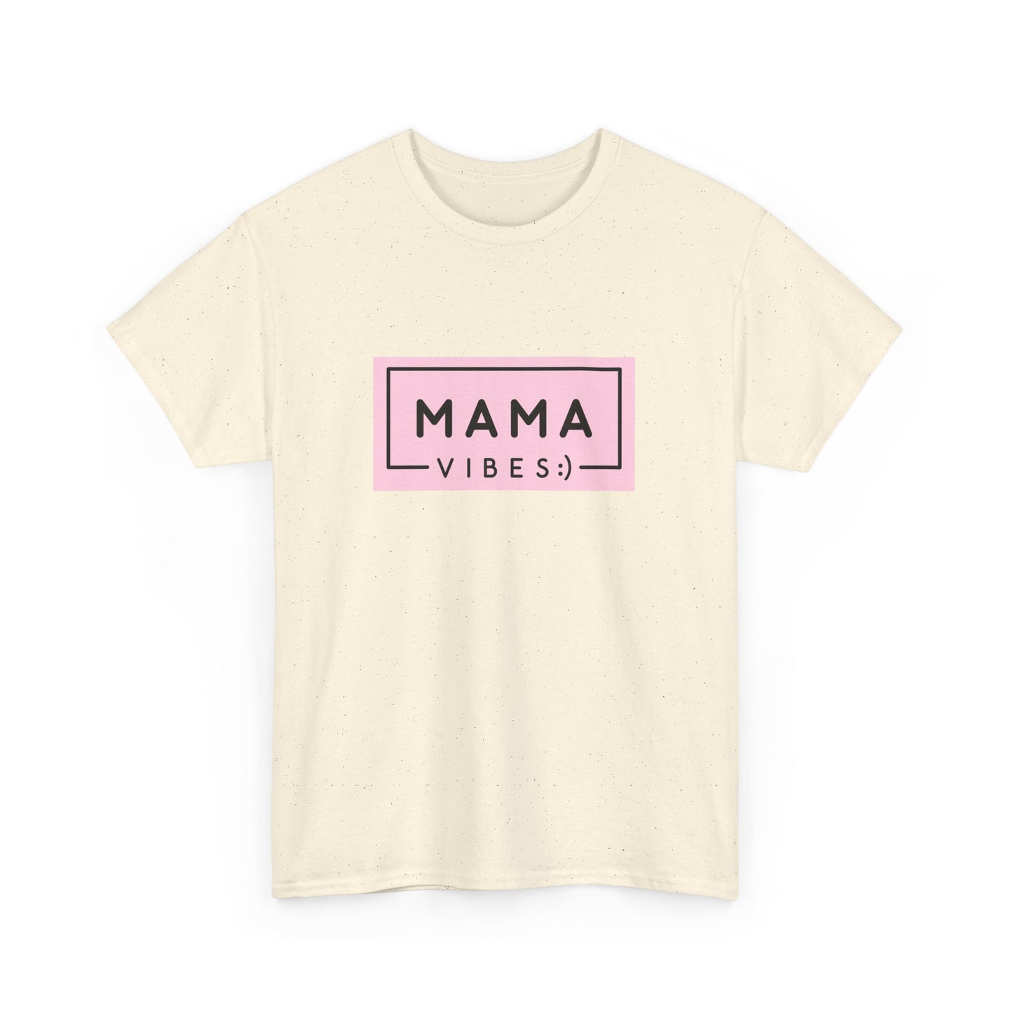 Mama Vibes - Unisex Heavy Cotton Tee - 11771