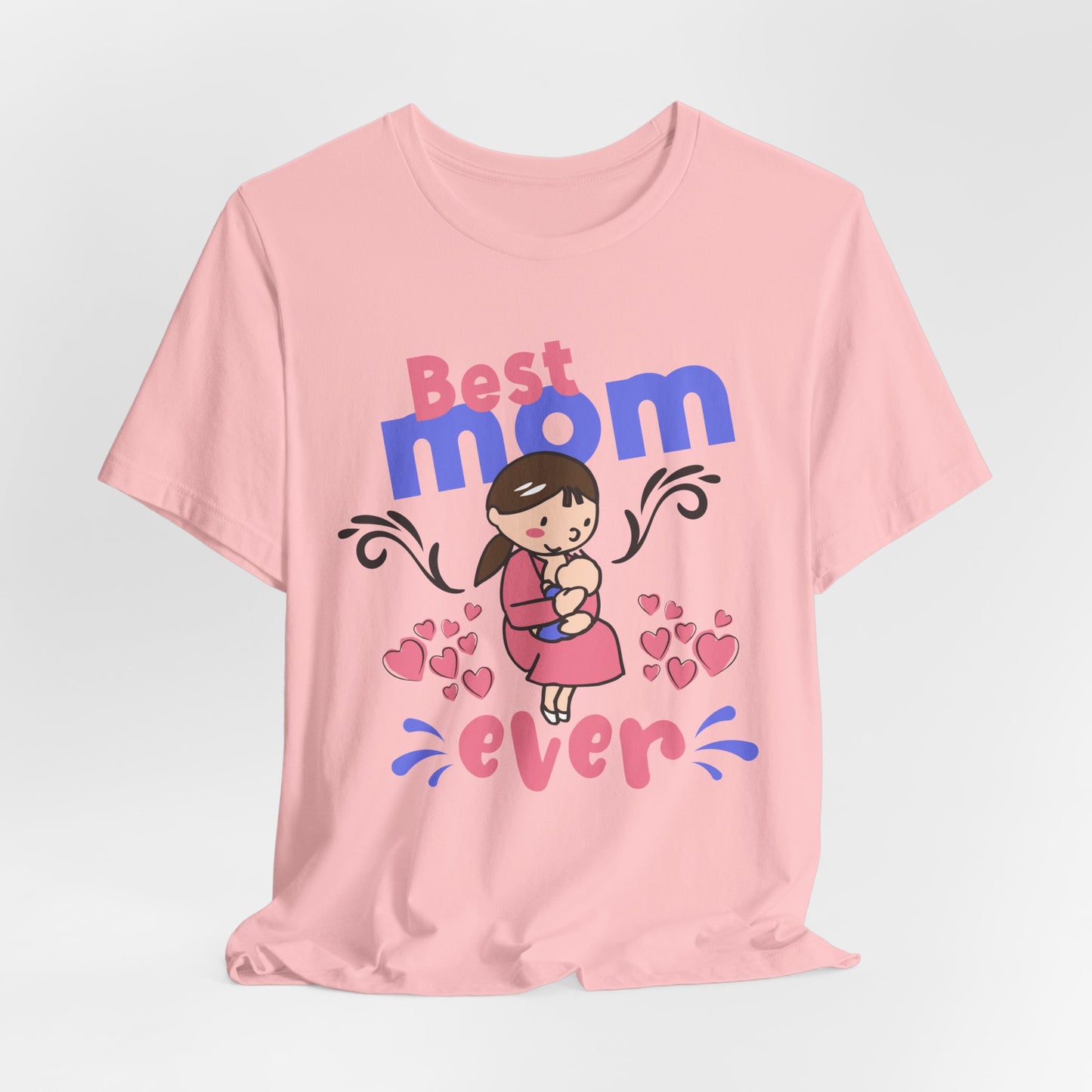 Best Mom Ever - Unisex Jersey Short Sleeve Tee - 13043