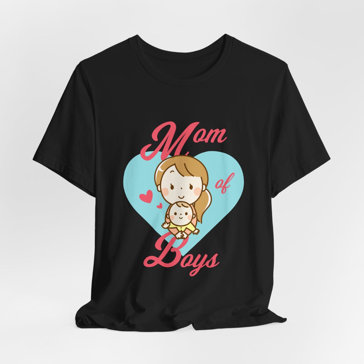 Mom Of Boys - Unisex Jersey Short Sleeve Tee