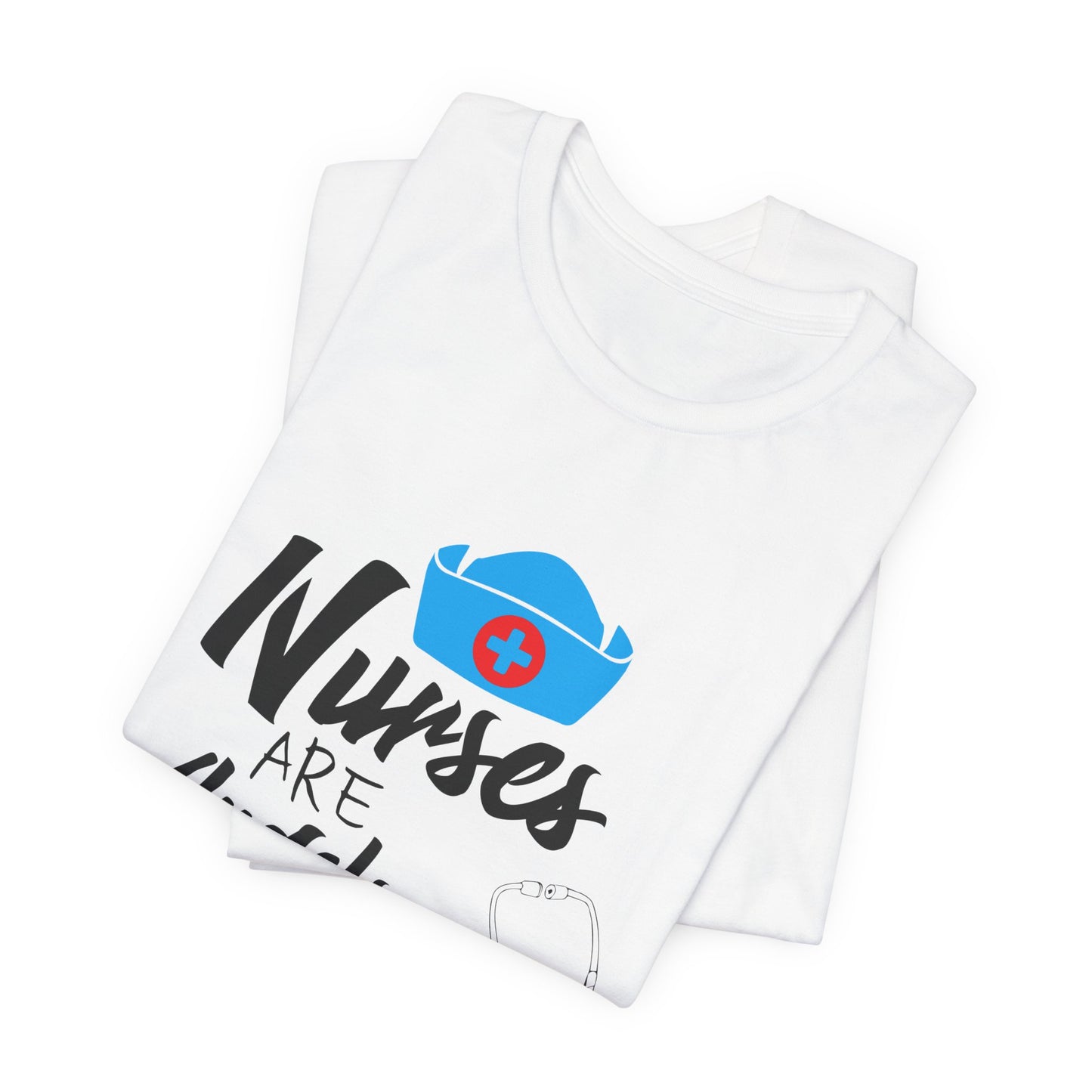 Nurses Are Angels With Stethoscopes - Unisex Jersey Short Sleeve Tee - 13354