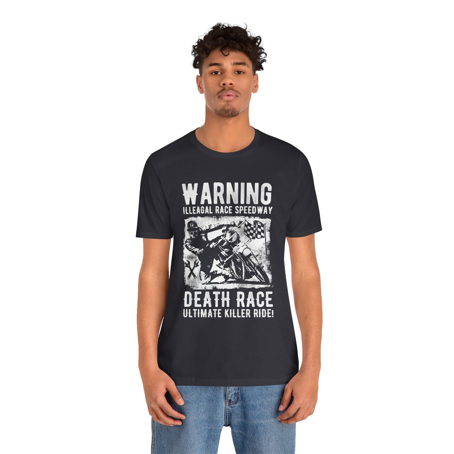Warning: Illegal Race Speedway- Unisex Jersey Short Sleeve Tee - 13406