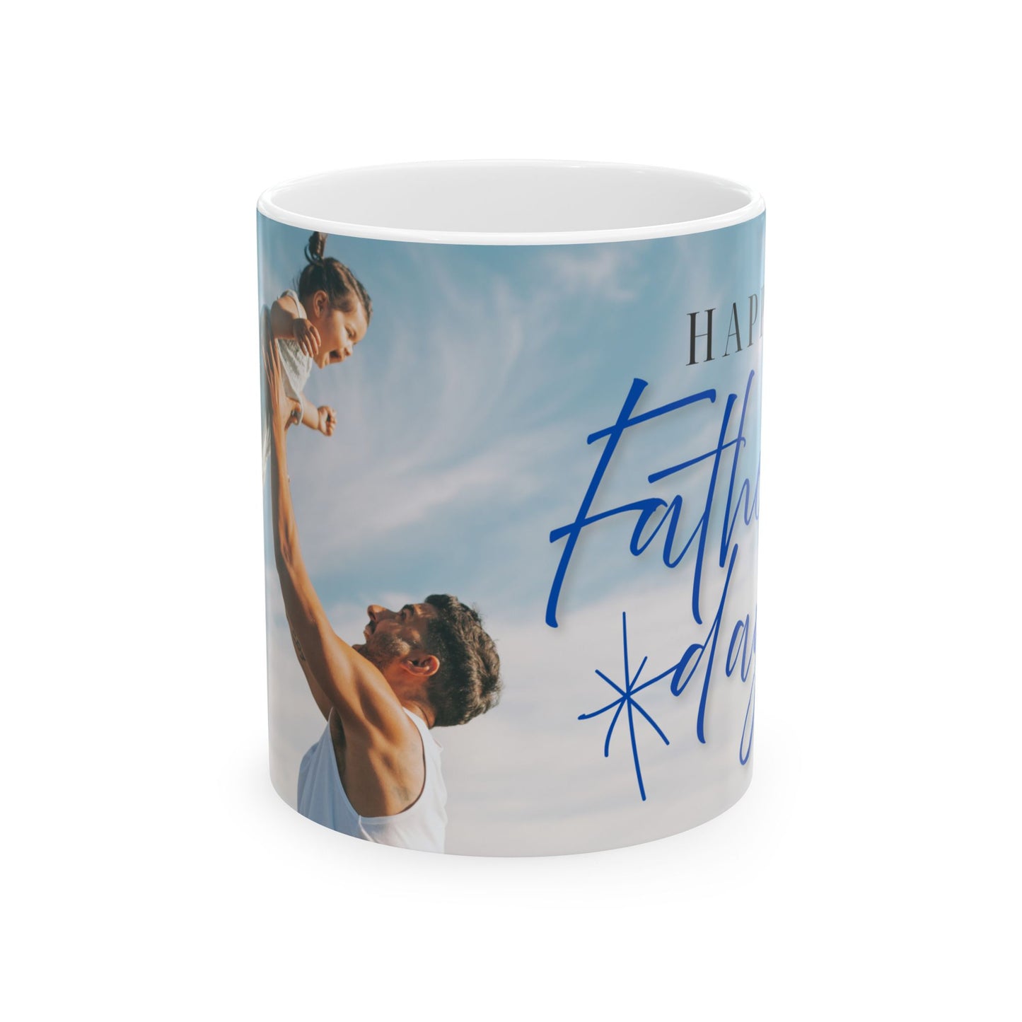 Personalized Father's Day Ceramic Mug - Father's Day Gift, Coffee Cup, Custom Mug, Dad Gift, 11oz/15oz - 14019