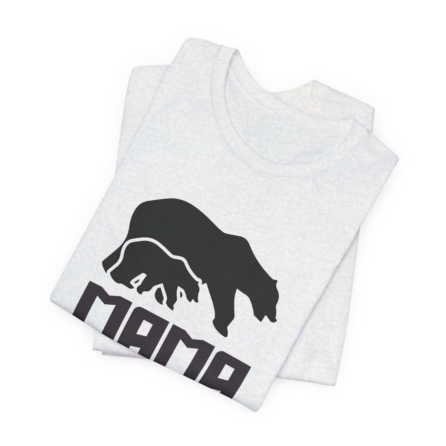 Mama Bear - Unisex Jersey Short Sleeve Tee