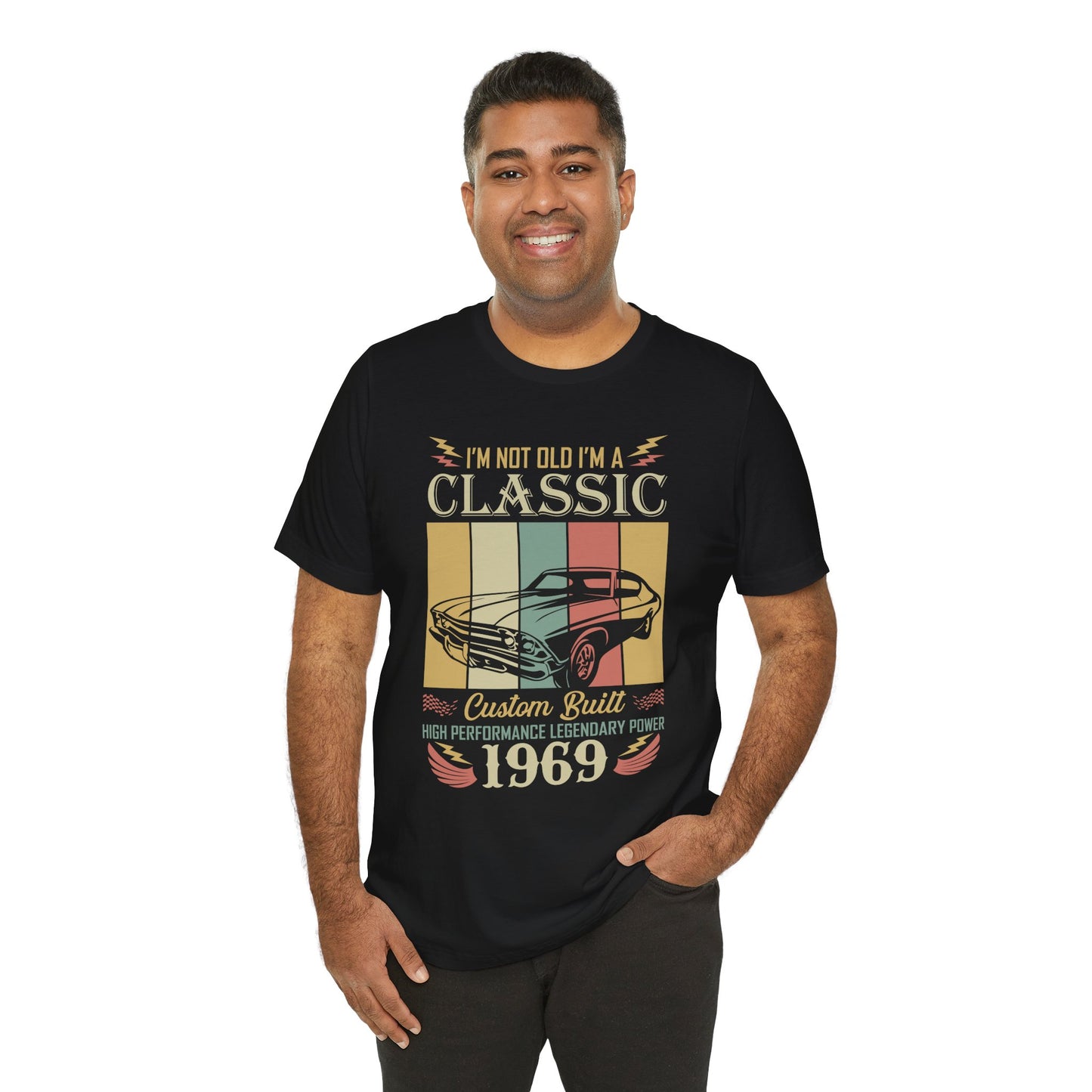 I'm Not Old, I'm Classic - Unisex Jersey Short Sleeve Tee - 13031