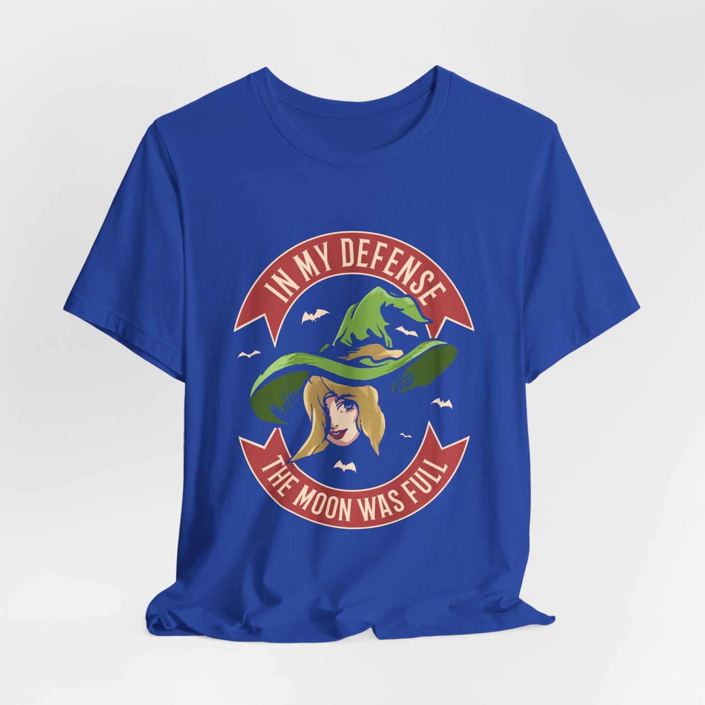 Halloween: In My Defense, The Moon Was Full - Unisex Jersey Short Sleeve Tee - 12923