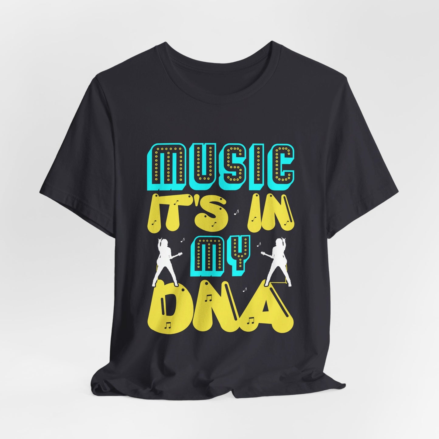 Music: It's In My DNA - Unisex Jersey Short Sleeve Tee