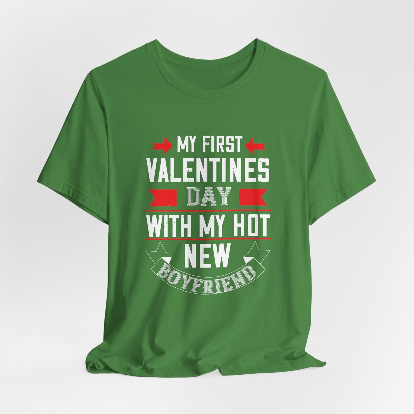 My First Valentine’s Day with My Hot Boyfriend - Unisex Jersey Short Sleeve Tee