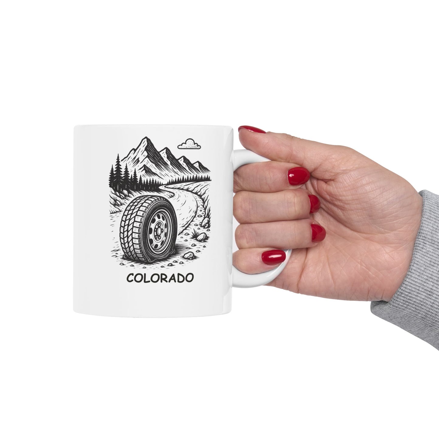 "Colorado: Where the only thing ‘flat’ is your tire after you take the mountain road." Ceramic Coffee Mug - 13465