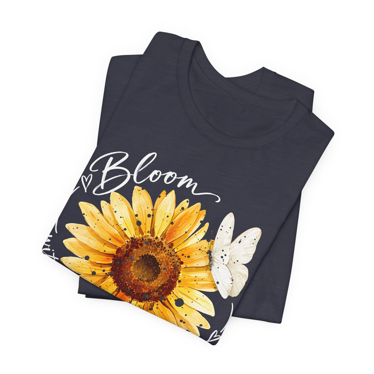 Sunflower “Bloom with Grace in Every Season” T-Shirt, Inspirational Floral Tee- 14502
