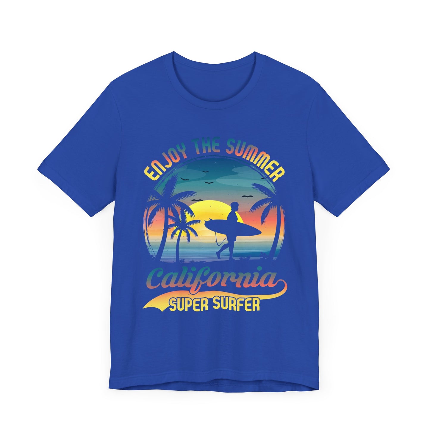 Enjoy The Summer California, Super Surfer - Unisex Jersey Short Sleeve Tee - 13244