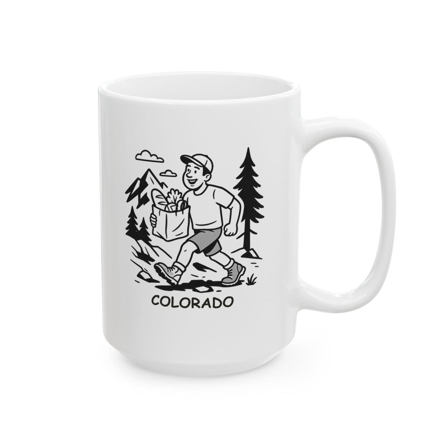 "Colorado: Where a trip to the store is an adventure and a workout." Ceramic Mug - 13609