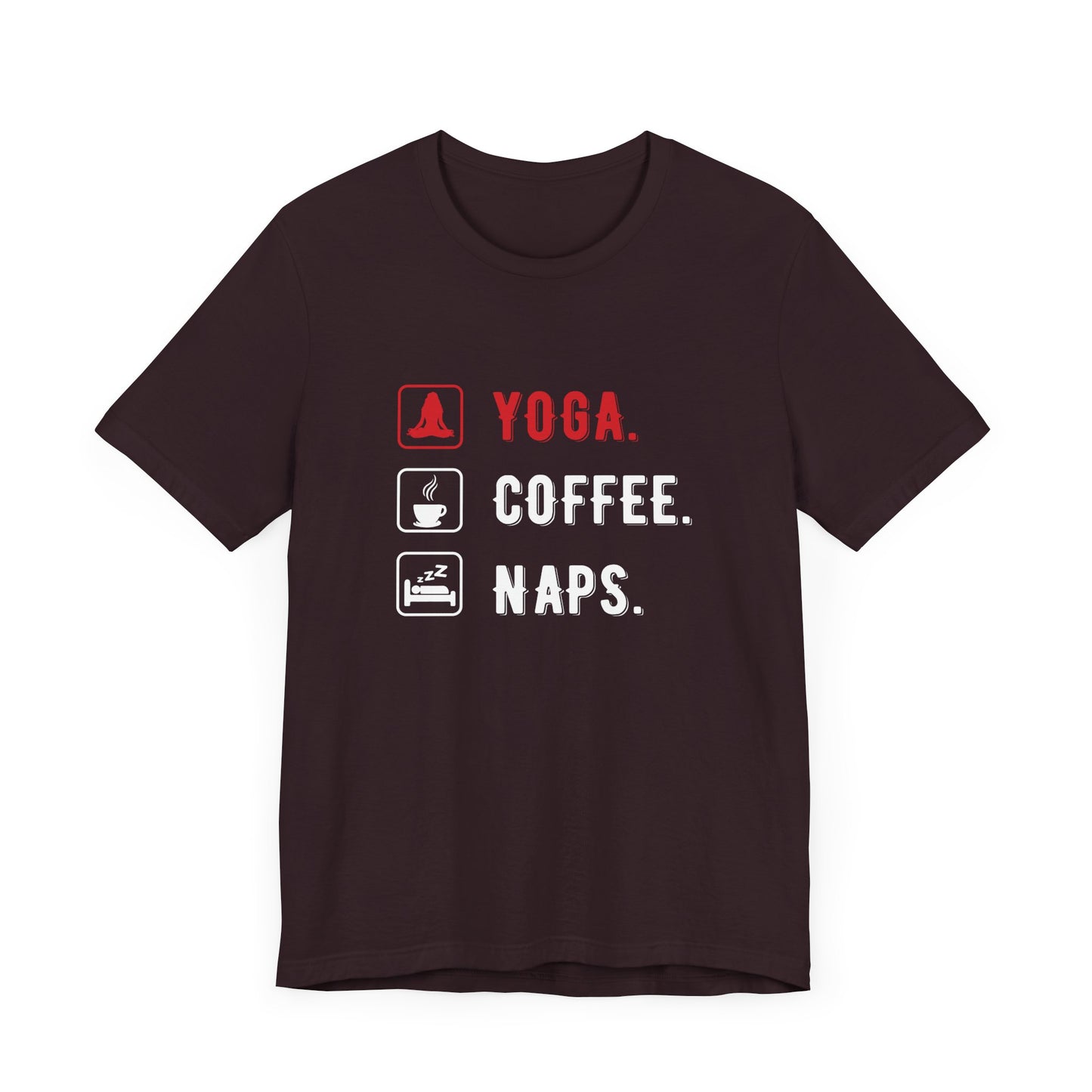 Yoga Coffee Naps - Unisex Jersey Short Sleeve Tee - 12159