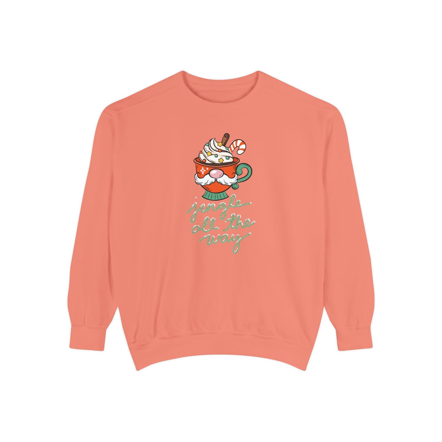 Jingle All the Way - Unisex Garment-Dyed Sweatshirt - 10045