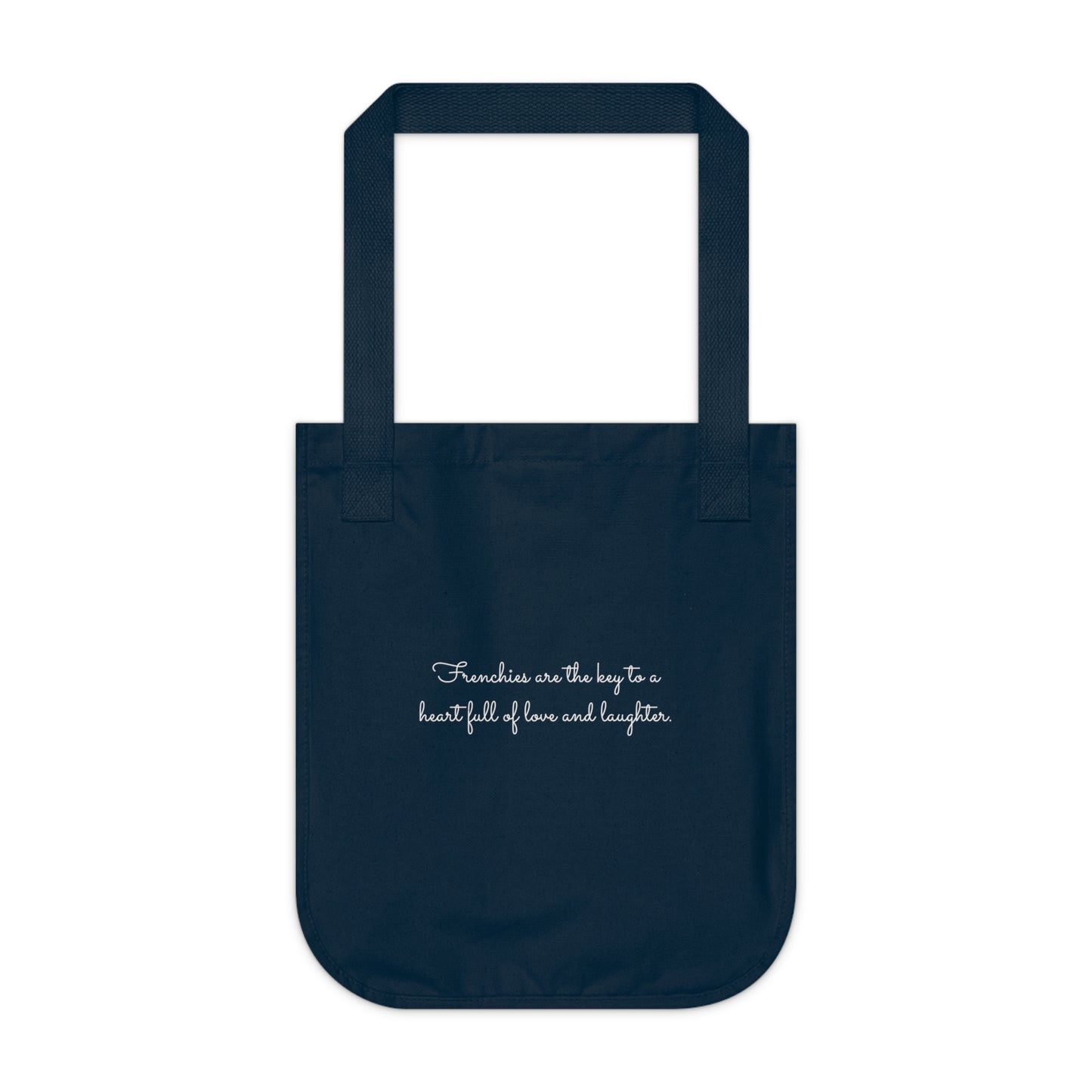 Life is Better with a Frenchie by Your Side, Customizable - Organic Canvas Tote Bag - 10466