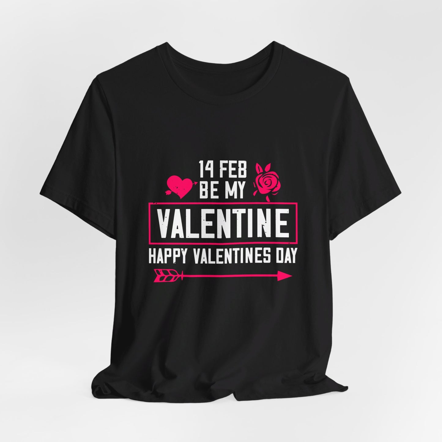 14 Feb, Be My Valentine - Unisex Jersey Short Sleeve Tee