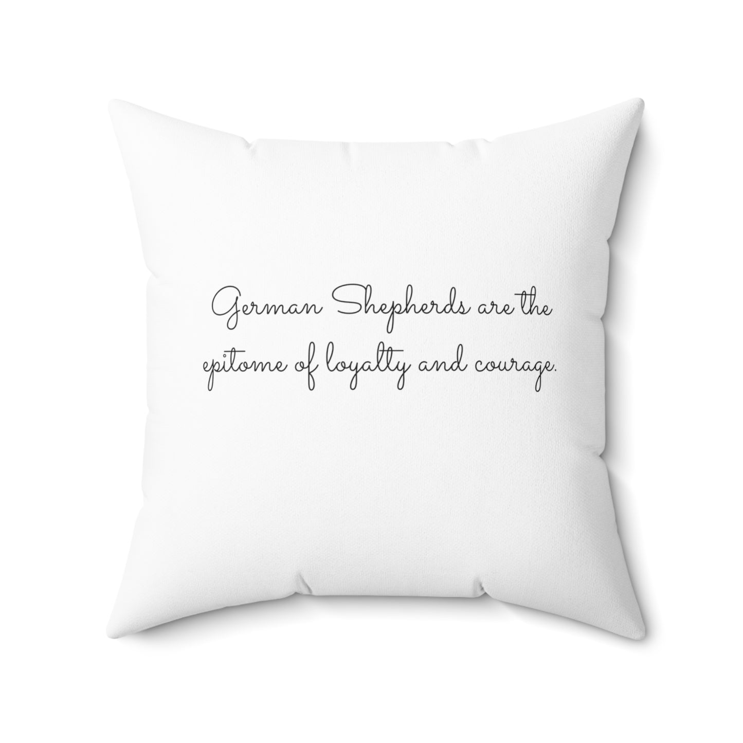 German Shepherds are not just pets; they're family - Spun Polyester Square Pillow