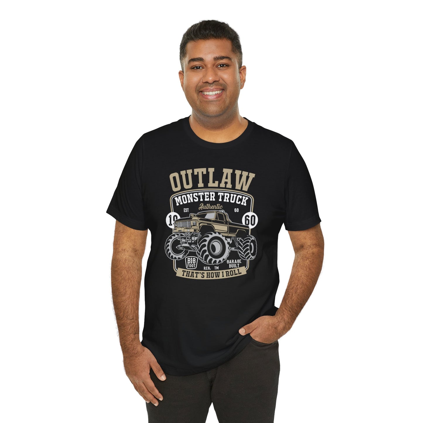 Outlaw, Monster Truck, 1960, That's How I Roll - Unisex Jersey Short Sleeve Tee