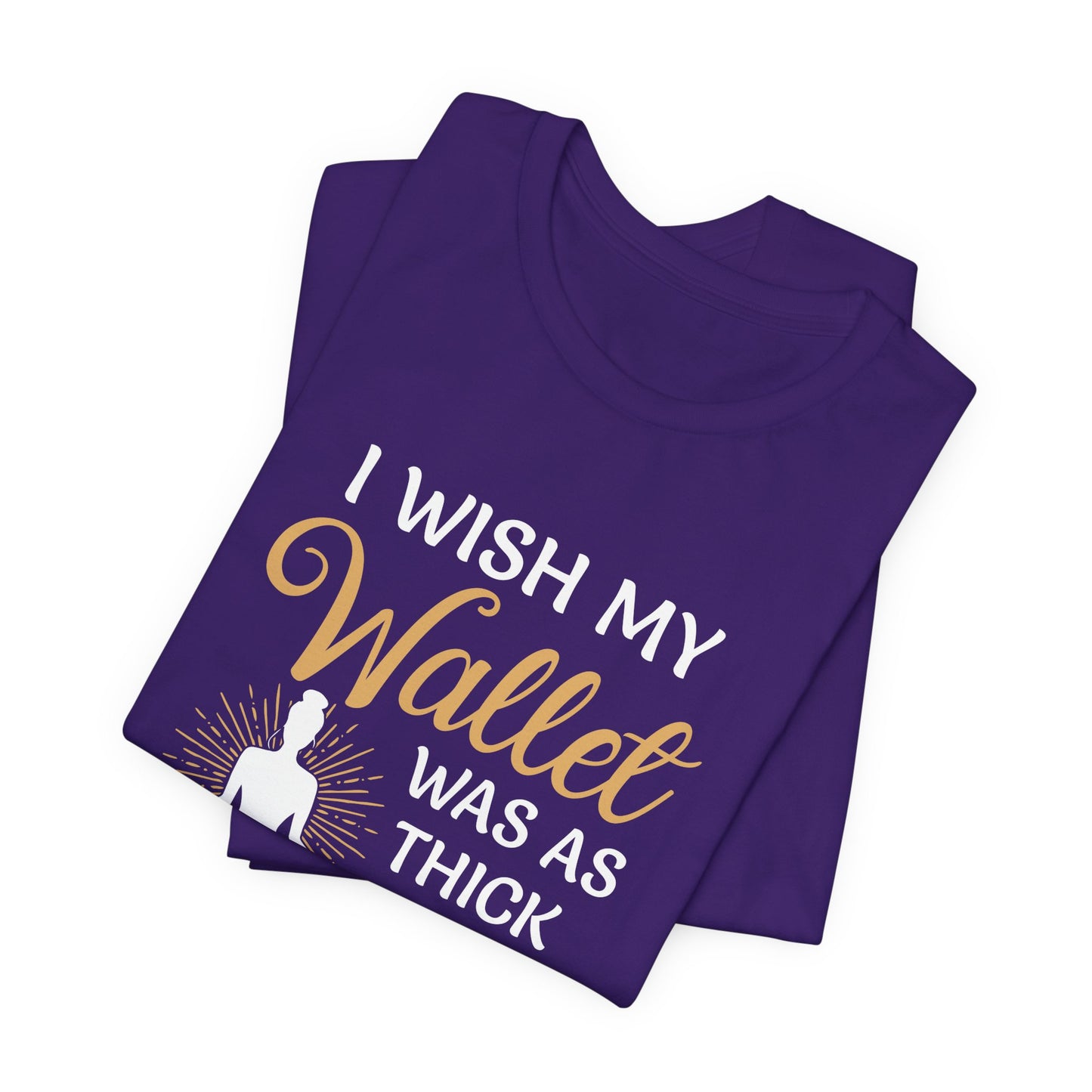Yoga: I Wish My Wallet Was As Thick As My Thighs - Unisex Jersey Short Sleeve Tee - 12338