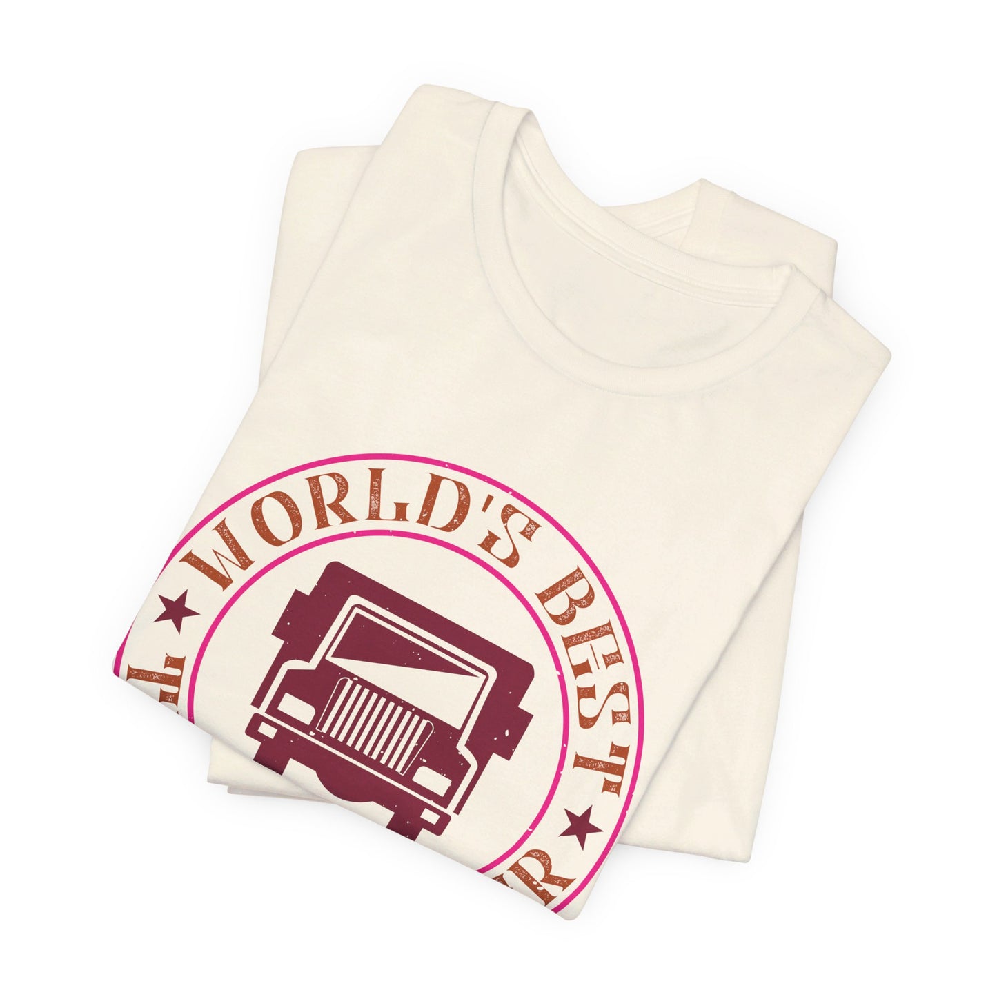 World's Best Truck Driver - Unisex Jersey Short Sleeve Tee