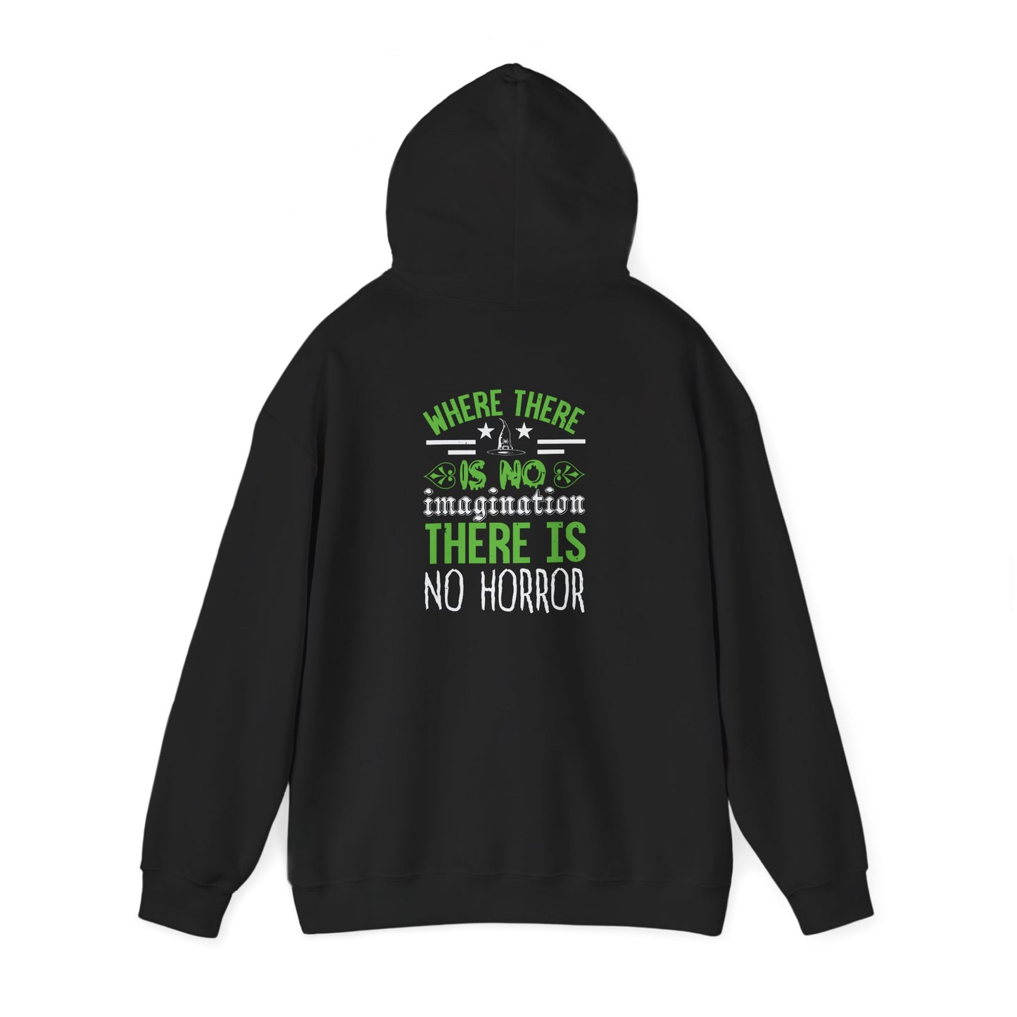 Where There Is No Imagination, There Is No Horror - Unisex Heavy Blend™ Hooded Sweatshirt - 13759