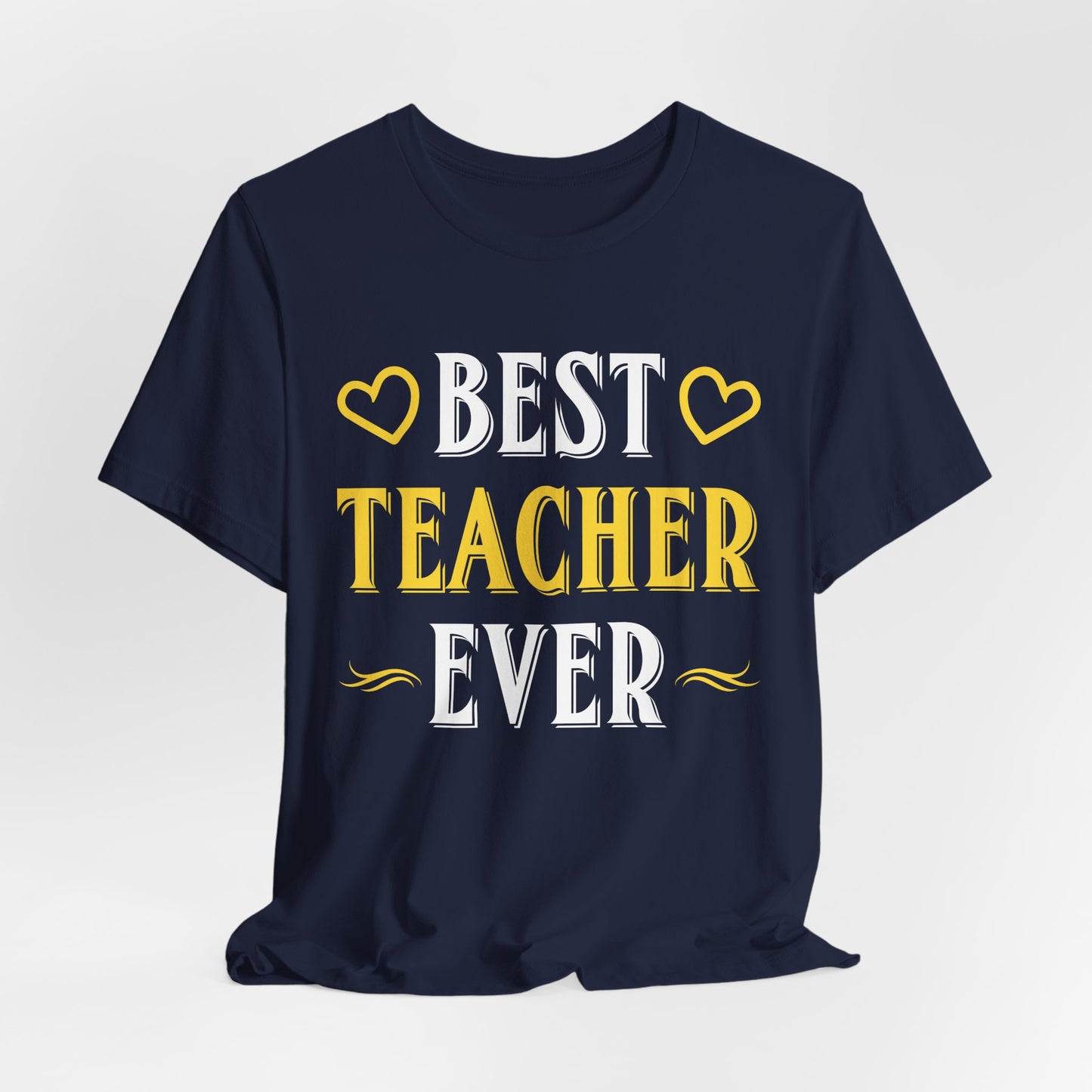 Best Teacher Ever - Unisex Jersey Short Sleeve Tee - 13396