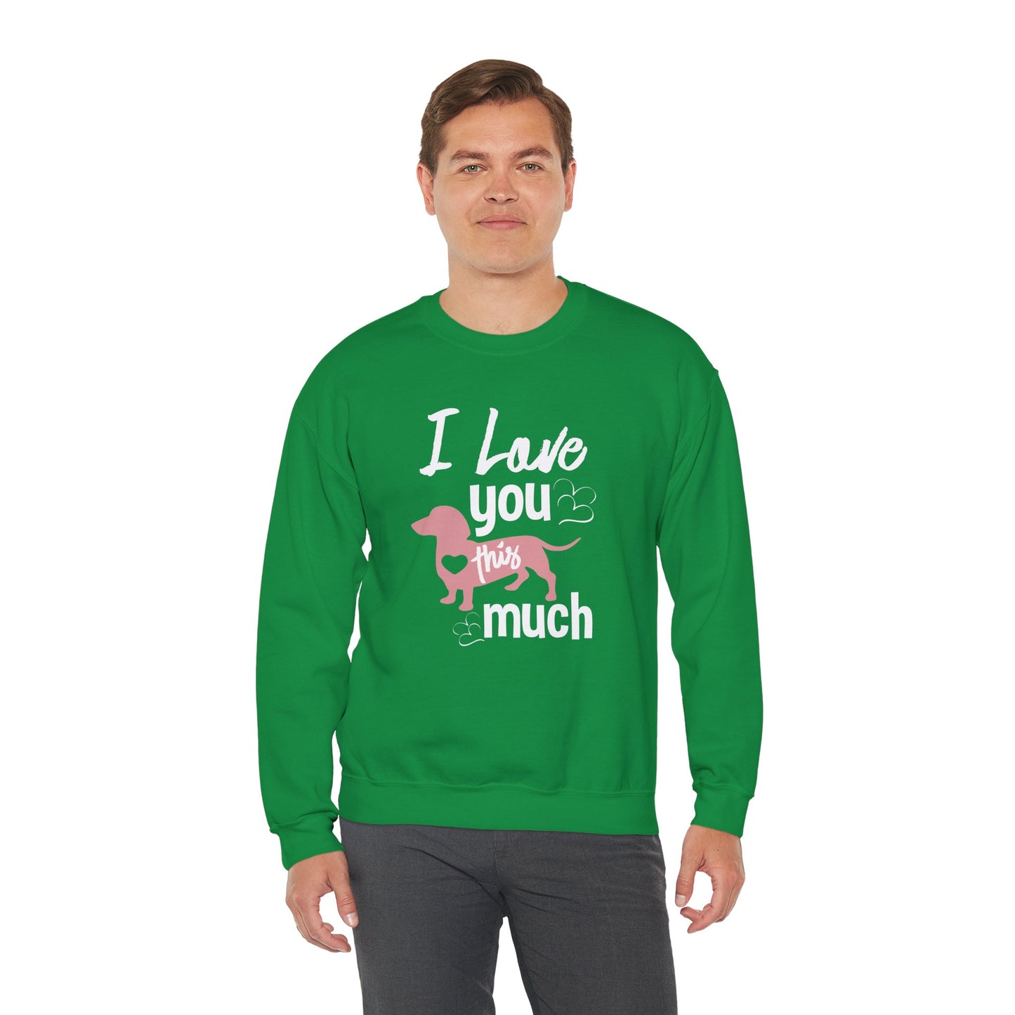 I Love You This Much, Doggy - Unisex Heavy Blend™ Crewneck Sweatshirt