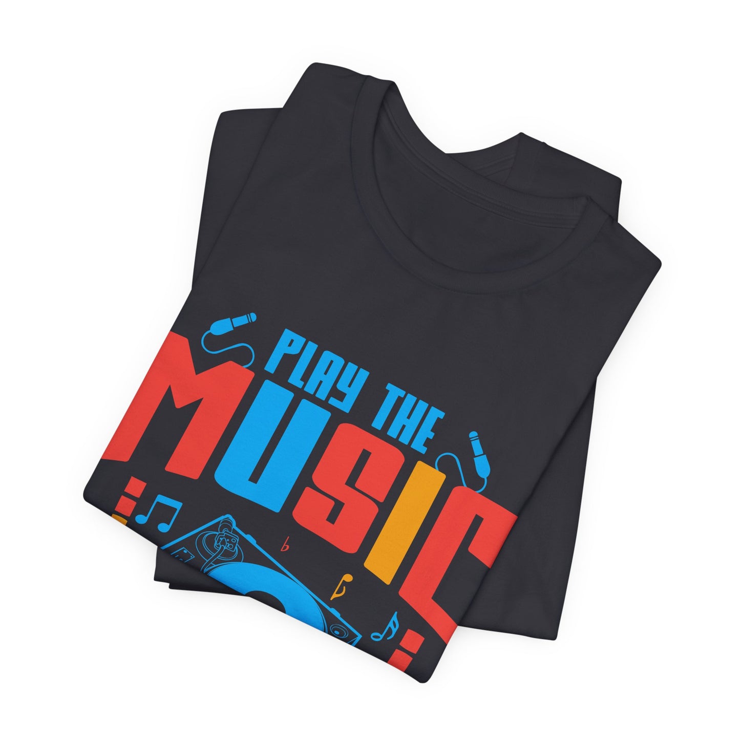 Play The Music Instrument - Unisex Jersey Short Sleeve Tee