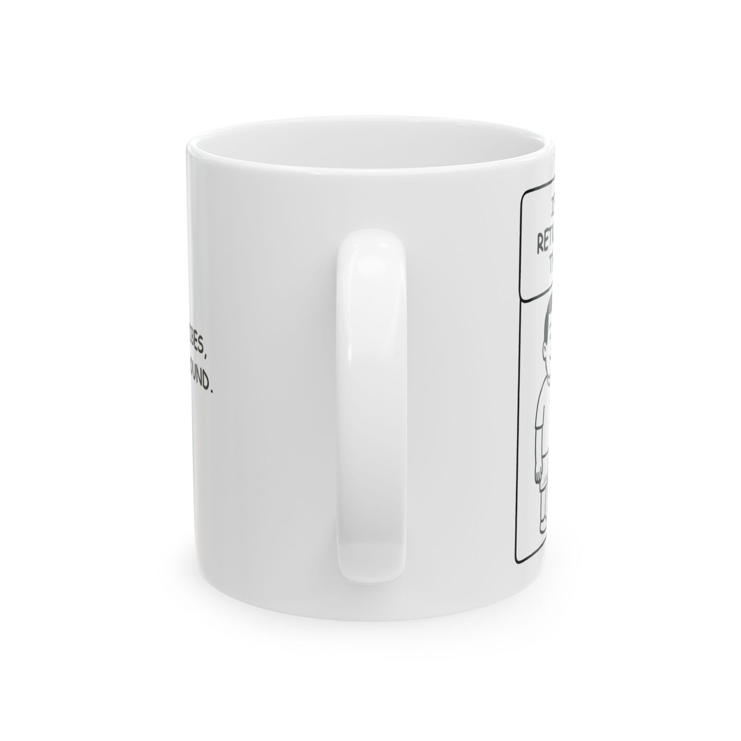 “If lost, return me to the BBQ.”  (Summer vibes, all year round.) Ceramic Mug - 13926