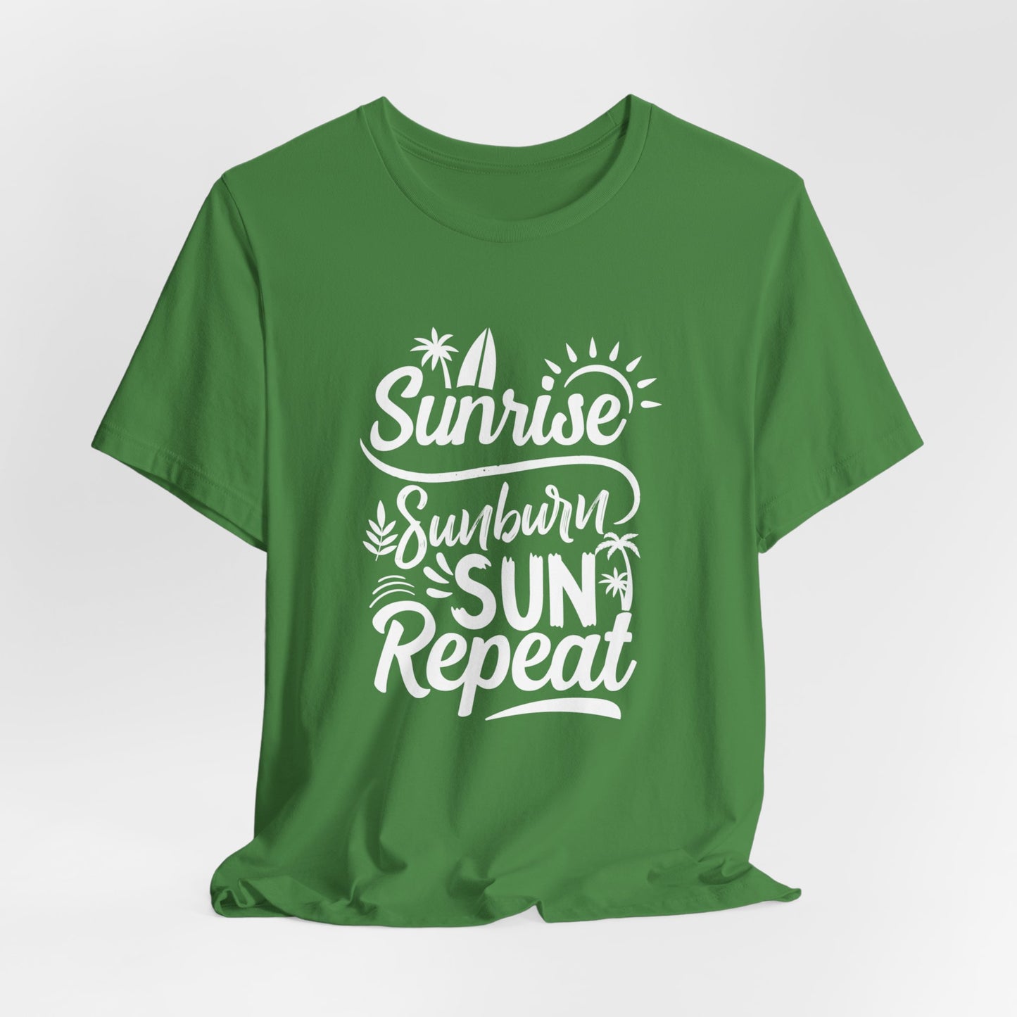 Sunrise, Sunburn, Sun, Repeat - Unisex Jersey Short Sleeve Tee