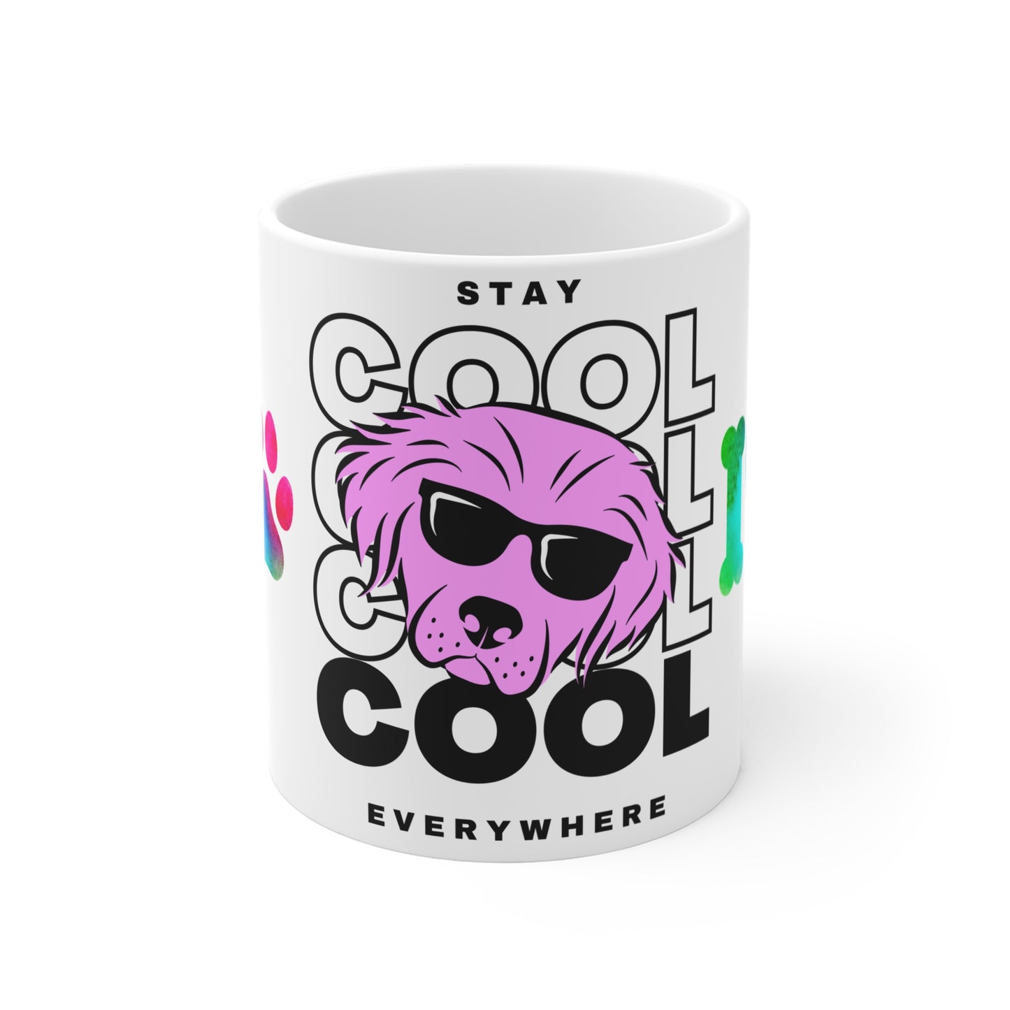 Stay Cool Everywhere - Mug 11oz