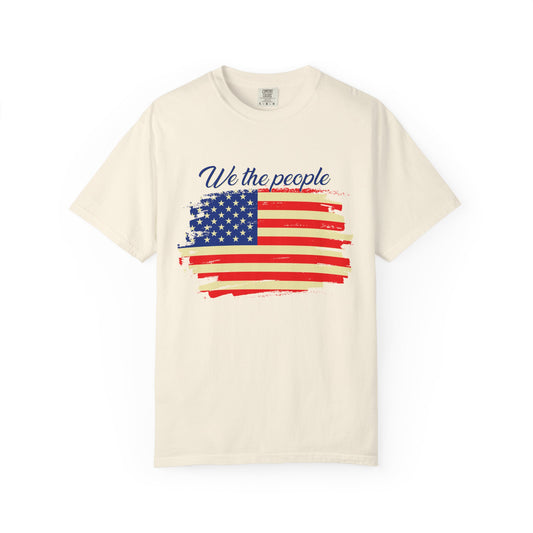 Patriotic Garment-Dyed T-Shirt - We the People, Independence Day Gift, Casual Wear, Constitution Day, Freedom Apparel - 13691