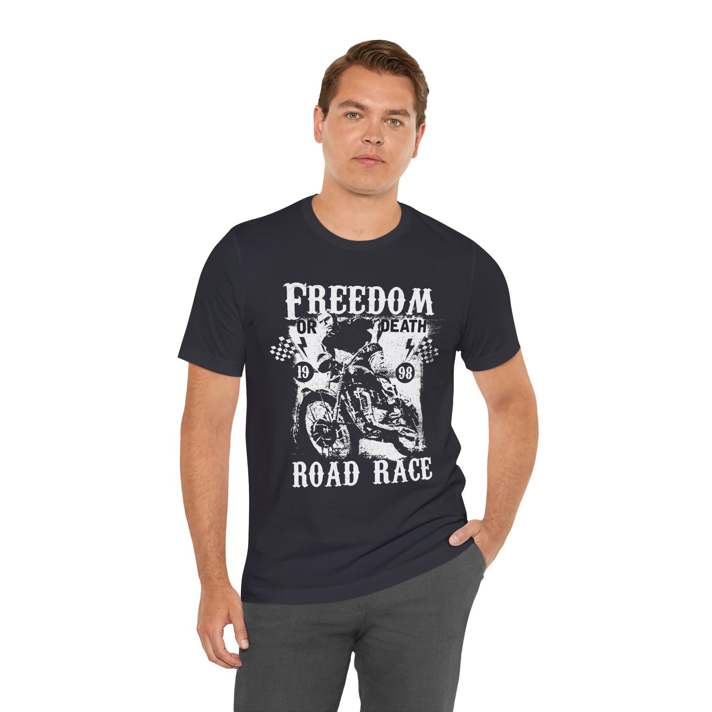Freedom or Death,  Road Race - Unisex Jersey Short Sleeve Tee - 13405