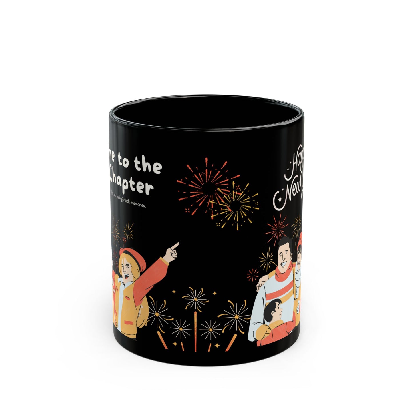 Welcome to The New Chapter, Happy New Year - Black Mug (11oz, 15oz) - 10892