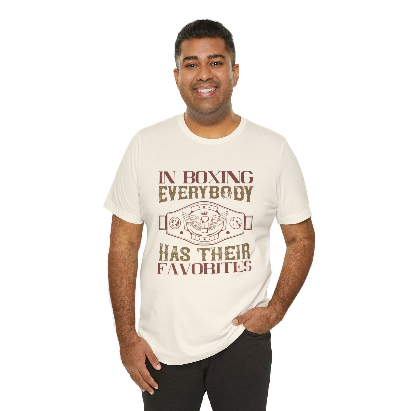 In Boxing, Everybody Has Their Favorites - Unisex Jersey Short Sleeve Tee