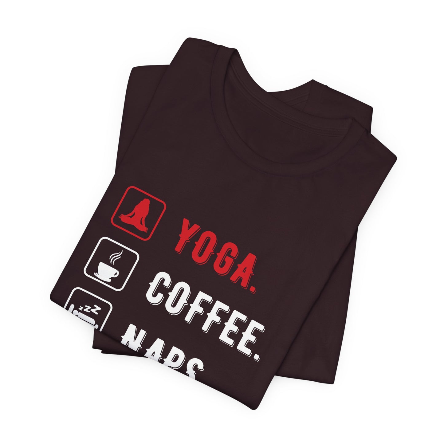 Yoga Coffee Naps - Unisex Jersey Short Sleeve Tee - 12159