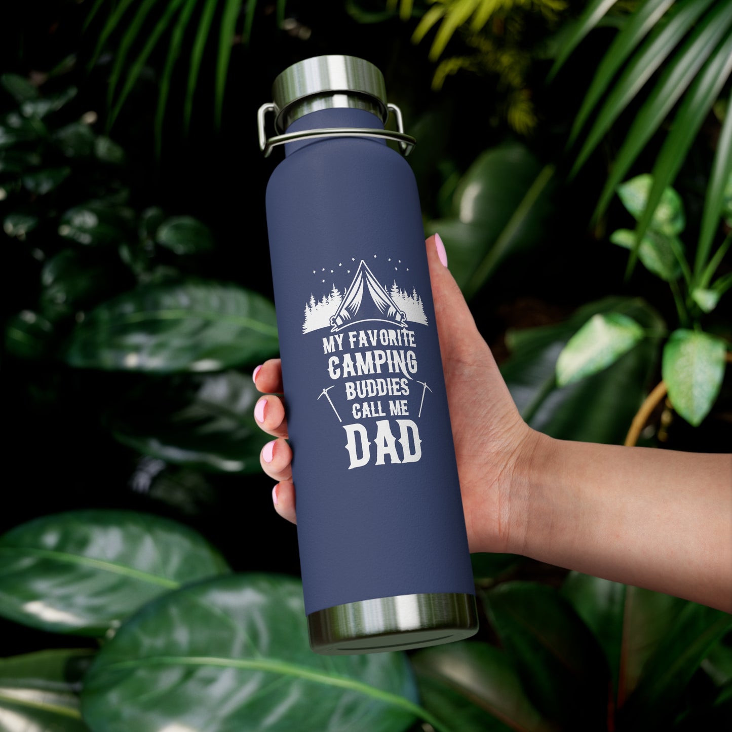 My Favorite Camping Buddies Call Me Dad - Copper Vacuum Insulated Bottle, 22oz - 12621